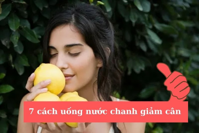 7 cách uống nước chanh giảm cân