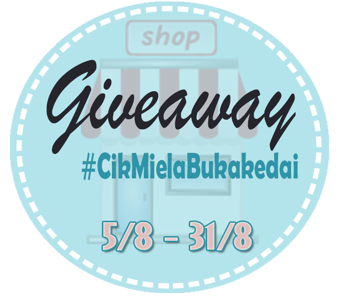 Giveaway #CikMielaBukaKedai