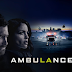 Ambulance Movie Summary (2022) Tc News