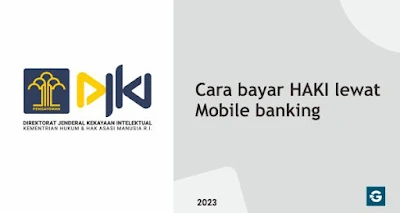 Cara bayar HAKI lewat Mobile banking