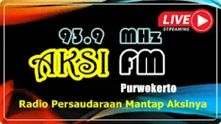 Radio Aksi FM Purwokerto Radio Aksi FM Purwokerto