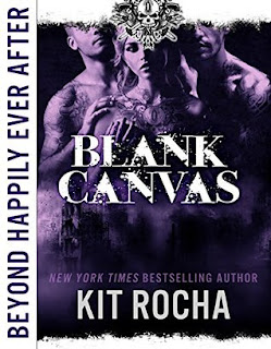 Beyond Happily Ever After: Blank Canvas by Kit Rocha