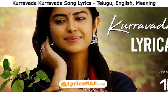 Kurravada Kurravada Song Lyrics - 10th Class Diaries - Telugu, English, Meaning