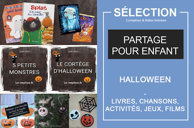 Ma sélection pour enfants sur Halloween- livres-paroles-activités-jeux-filmes-Monstres, sorcières, fantômes, peur - Chronique par Comptines et Belles Histoires