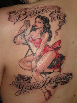 Pin-up Girl Tattoo on Back Believe in your Dreams