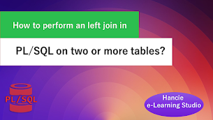 How to perform a left join in PL/SQL on two or more tables? - Responsive Blogger Template