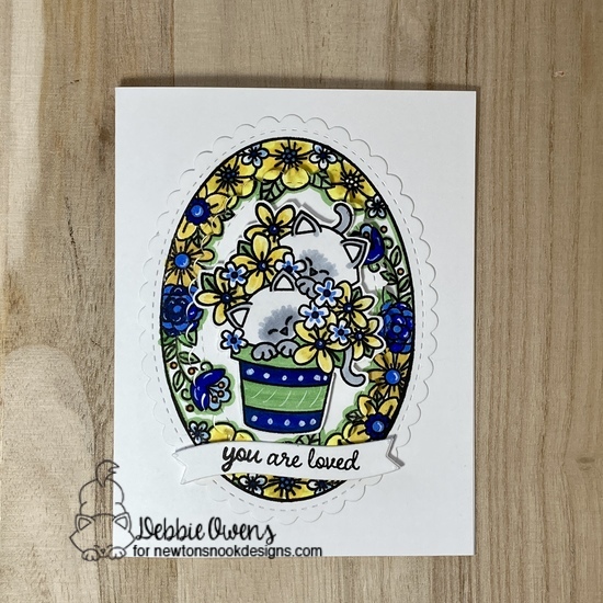 You are loved by Debbie features Oval Frames, Best Mom Oval, A7 Frames & Banners, and Newton's Blooms by Newton's Nook Designs; #inkypaws, #newtonsnook, #catcards, #cardmaking, #springcards