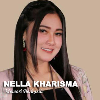  Best of Nella Kharisma yang didistribusikan oleh label Khatulistiwa Record Lirik Lagu Nella Kharisma - Memori Berkasih