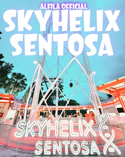 SKYHELIX SENTOSA SINGAPORE, Review, Entry Ticket Prices, Opening Hours, Locations and Activities [Latest]