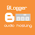 Cara menambah audio pada blogger