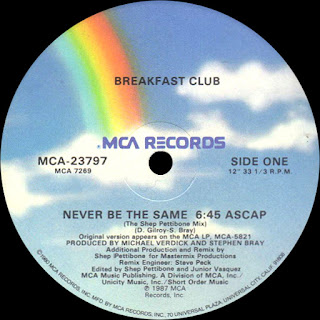 Never Be The Same (The Shep Pettibone Mix) - Breakfast Club http://80smusicremixes.blogspot.co.uk