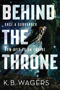 Behind the Throne: The Indranan War, Book 1 (English Edition)