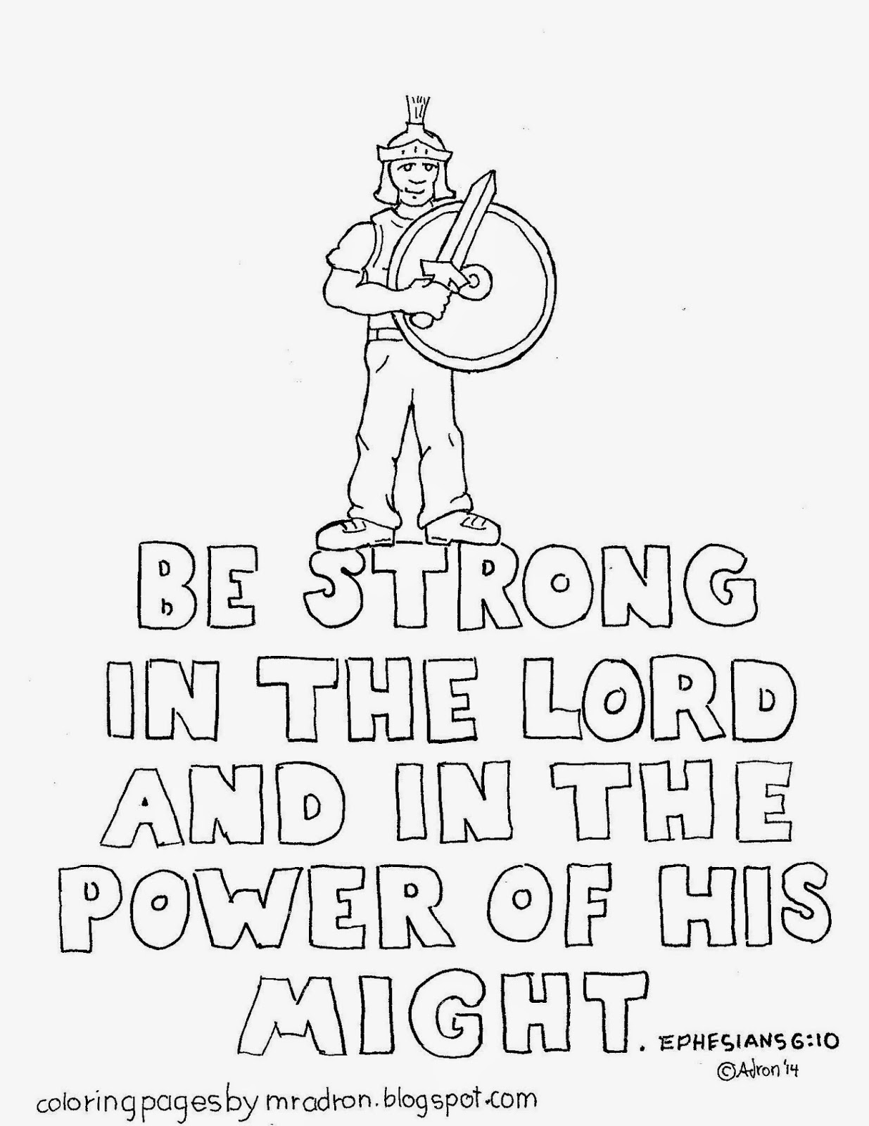 Coloring Pages for Kids by Mr. Adron: Ephesians 6:10, Be Strong In The