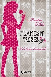 http://lielan-reads.blogspot.de/2015/05/kiersten-white-flames-n-roses-lebe.html