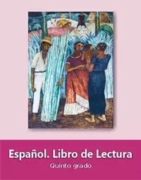 Libro de texto  Español Lecturas Quinto grado 2020-2021