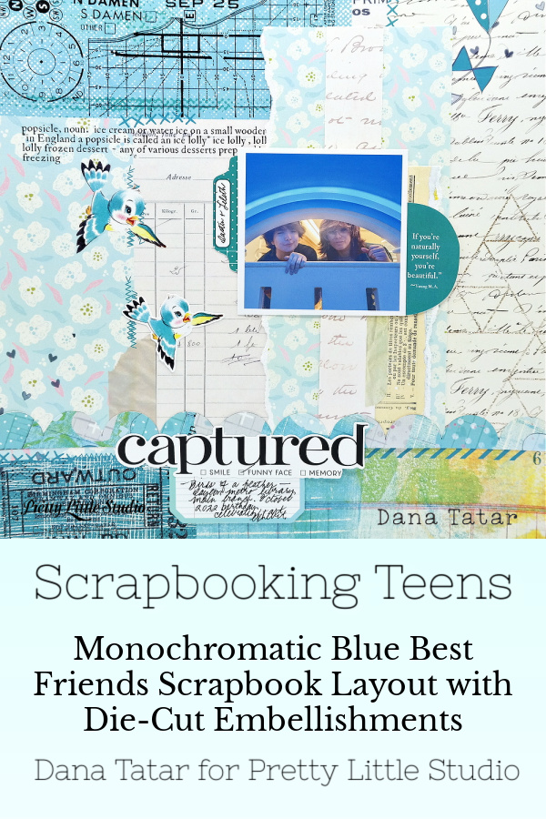 Monochromatic Blue Best Friends Scrapbook Layout Created with Collage Style Patterned Paper and Die-Cuts from the Pretty Little Studio Sunkissed Collection