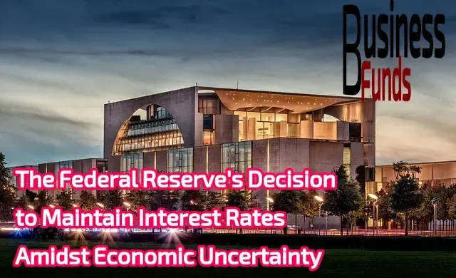 Why the Federal Reserve's Decision to Maintain Interest Rates is Causing Debate