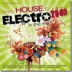 electro VA   From House To Electro In The Mix 2009