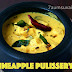 Pineapple Pulissery - Kerala Recipes