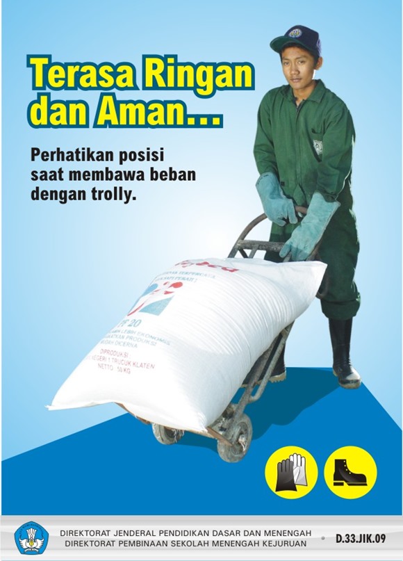 Perhatikan posisi saat membawa beban dengan trolly