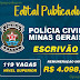 Concurso Escrivão Polícia Civil - MG 2018 abre 119 vagas com vencimento inicial de R$ 4.098,39.