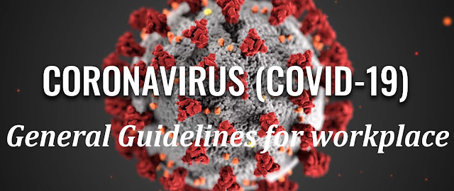 General Guidelines for Coronavirus (COVID-19) at workplace