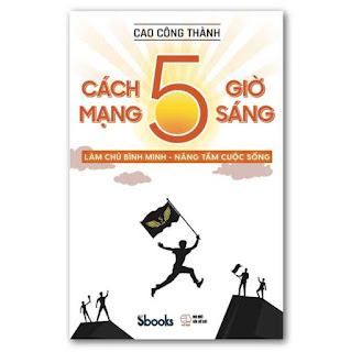 CÁCH MẠNG 5 GIỜ SÁNG - Cao Công Thành ebook PDF-EPUB-AWZ3-PRC-MOBI