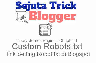 Trik Setting Robots Txt Blogspot Trik Setting Robots Txt Blogspot