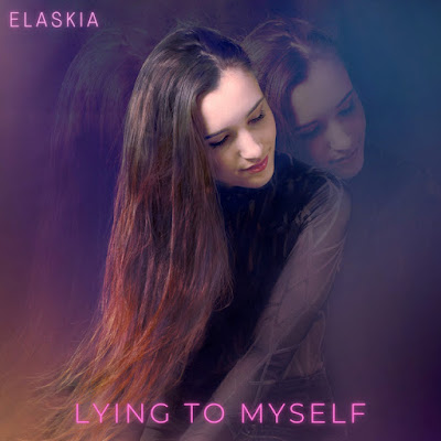 Elaskia Shares New Single ‘Lying to Myself’