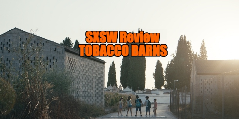 Tobacco Barns review