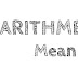 Arithmetic mean (A.M) : properties, merits and demerits 