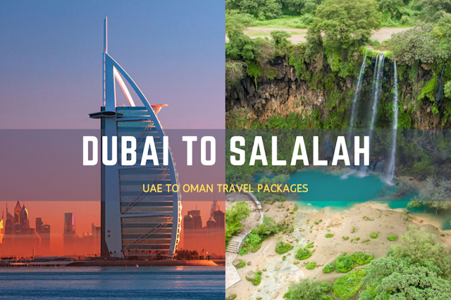 Salalah Tours Package from Dubai