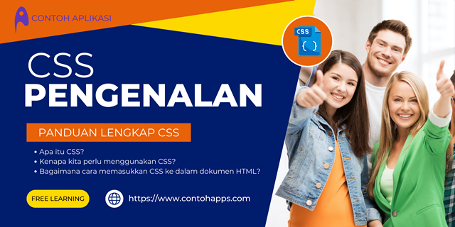 Pengenalan CSS: Memahami Konsep, Alasan, dan Cara Memasukkan CSS ke dalam Dokumen HTML