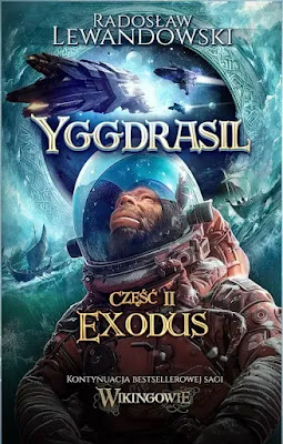 Radosław Lewandowski, Yggdrasill Exodus, recenzja