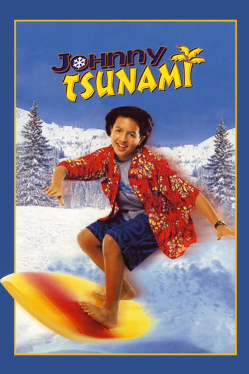 Johnny Tsunami - Un surfista sulla neve 1999 Film Completo Download