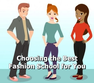 Choosing the Best Fashion School for You