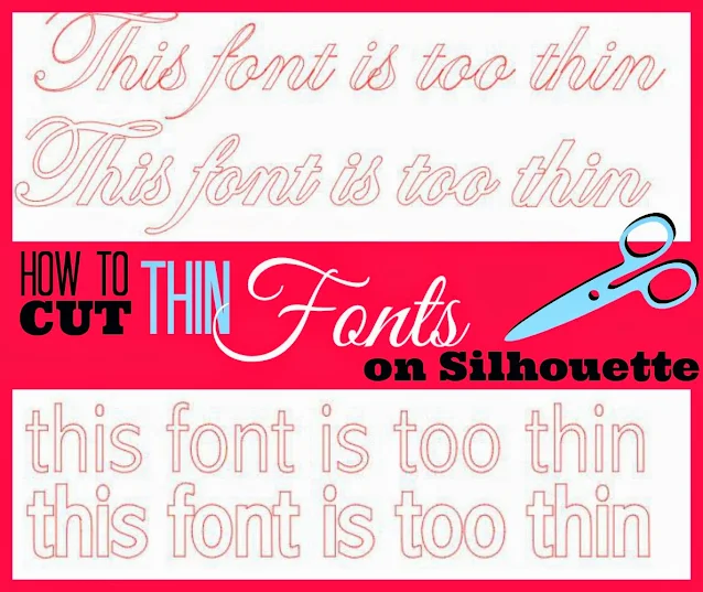 Thin fonts, paper crafts, Silhouette America Blog, Silhouette 101, Silhouette Studio