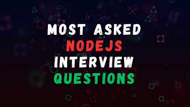 Node js Developer Top Interview Questions