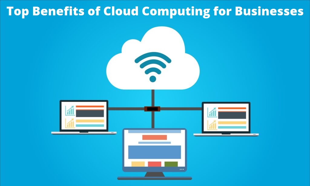 Top Benefits of Cloud Computing