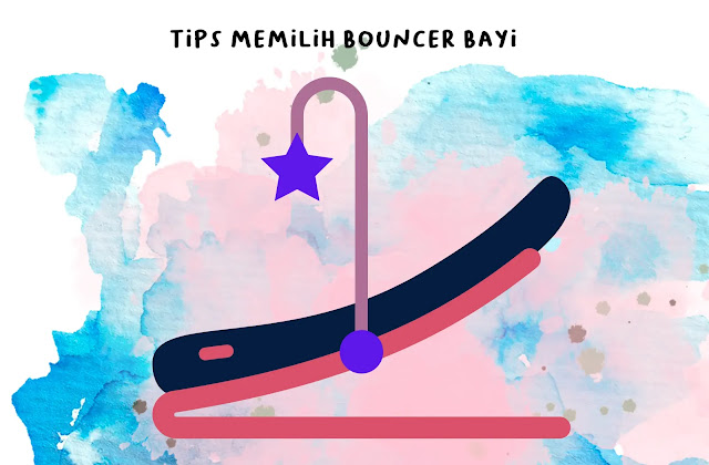 Tips Memilih Bouncer Bayi