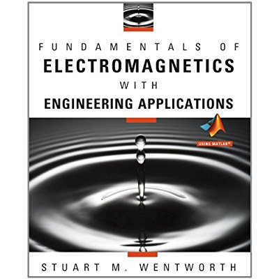 Download Fundamentals of Electromagnetics with Engineering Applications PDF
