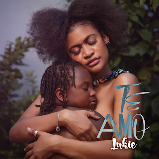 DOWNLOAD MP3 : Lukie - Te Amo