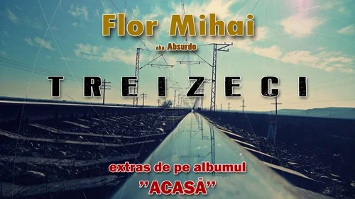 Flor Mihai - treizeci
