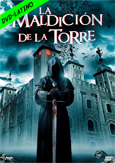 LA MALDICION DE LA TORRE – THE HAUNTING OF THE TOWER OF LONDON – DVD-5 – DUAL LATINO – 2022 – (VIP)