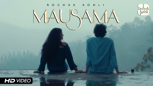 Mausama Song Lyrics | Rochak Kohli | Wamiqa Gabbi, Priyanshu Painyuli