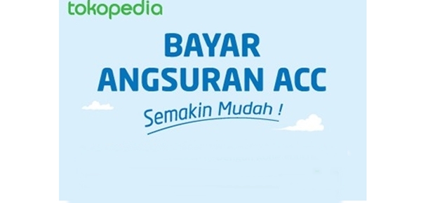 cara bayar angsuran ACC di Tokopedia