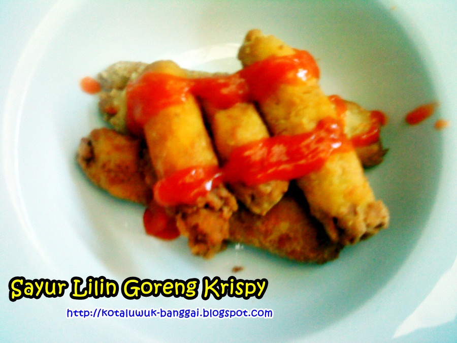 RESEP SAYUR LILIN GORENG CRISPY - Lingkaran Yunda