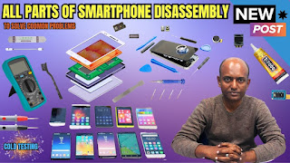 All Parts Of Smartphone Disassembly