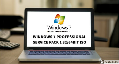 Windows 7 Pro Service Pack 1 Highly Compressed 32/64bit 2020