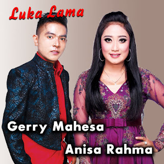 MP3 download Gerry Mahesa - Luka Lama (feat. Anisa Rahma) - Single iTunes plus aac m4a mp3